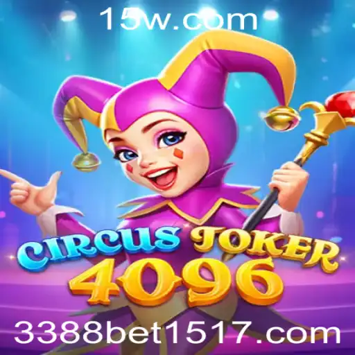 Descubra as Emoções de CircusJoker4096 com 3388bet